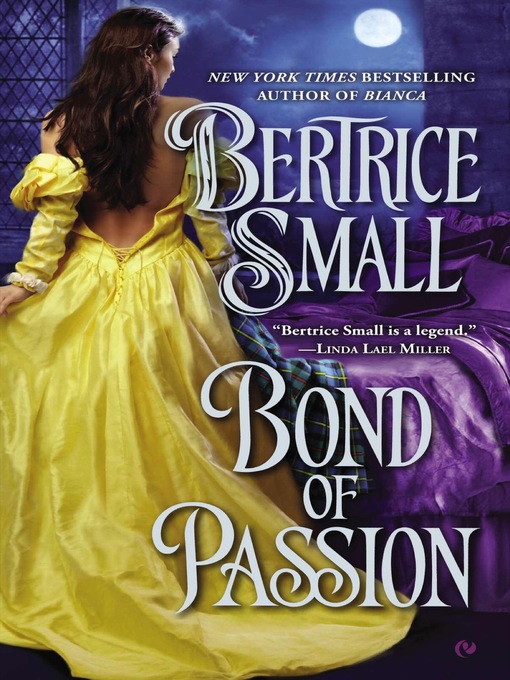 Title details for Bond of Passion by Bertrice Small - Available
